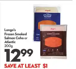 Longo's Longo's Frozen Smoked Salmon Coho or Atlantic offer