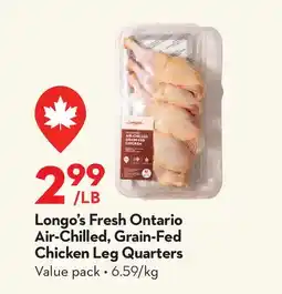 Longo's Longo's Fresh Ontario Air-Chilled, Grain-Fed Chicken Leg Quarters offer