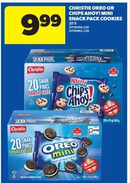 Real Canadian Superstore CHRISTIE OREO OR CHIPS AHOY! MINI SNACK PACK COOKIES, 20'S offer