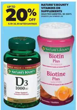 Real Canadian Superstore NATURE'S BOUNTY VITAMINS OR SUPPLEMENTS, 30-500'S offer