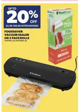 Real Canadian Superstore FOODSAVER VACUUM SEALER OR 2 PACK ROLLS offer