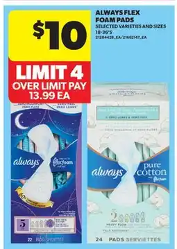 Real Canadian Superstore ALWAYS FLEX FOAM PADS, 18-36'S offer