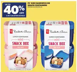 Real Canadian Superstore PC KIDS SANDWICH OR SNACK CONTAINERS offer