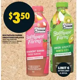 Real Canadian Superstore BOLTHOUSE FARMS SMOOTHIES OR JUICE offer