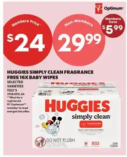 Real Canadian Superstore HUGGIES SIMPLY CLEAN FRAGRANCE FREE 16X BABY WIPES, 1152'S offer