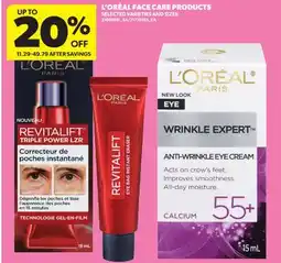 Real Canadian Superstore L'OREAL FACE CARE PRODUCTS offer