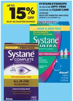 Real Canadian Superstore SYSTANE EYEDROPS, 15/20/21 ML, OPTI -FREE, 2X300 ML OR CLEAR CAR,E 2X360 ML offer