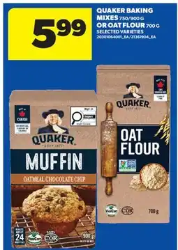 Real Canadian Superstore QUAKER BAKING MIXES, 750/900 G OR OAT FLOUR offer