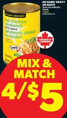 Real Canadian Superstore NO NAME GRAVY ON SAUCE offer