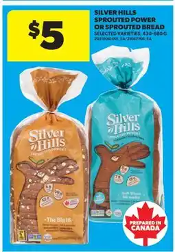 Real Canadian Superstore SILVER HILLS SPROUTS POWER OR SPROUTS BREAD offer