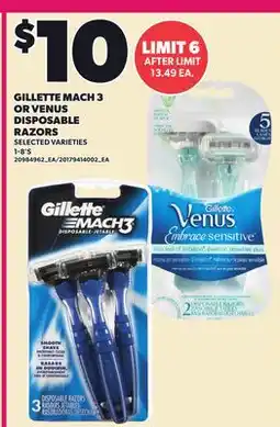 Loblaws GILLETTE MACH 3 OR VENUS DISPOSABLE RAZORS, 1-8'S offer