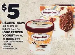 Loblaws HÄAGEN-DAZS, 414-450 ML OR BARS, 3/4'S OR IÖGO FROZEN YOGURT, 946 ML OR BARS 4/8'S offer