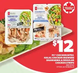 Loblaws PC CHICKEN BITES, HALAL CHICKEN SKEWERS, SHAWARMA & REGULAR CHICKEN STRIPS offer