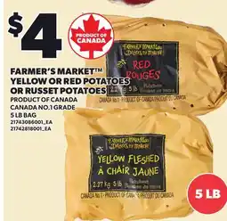 Loblaws FARMER'S MARKET YELLOW OR RED POTATOES OR RUSSET POTATOES, 5 LB BAG offer