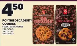 Loblaws PC THE DECADENT COOKIES, 280/300 G offer