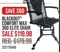 Cabela's BLACKOUT COMFORT MAX 360 ELITE CHAIR offer