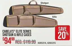 Cabela's CABELA'S ELITE SERIES SHOTGUN & RIFLE CASES offer