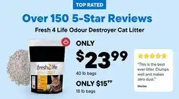Petvalu Fresh 4 Life Odour Destroyer Cat Litter offer