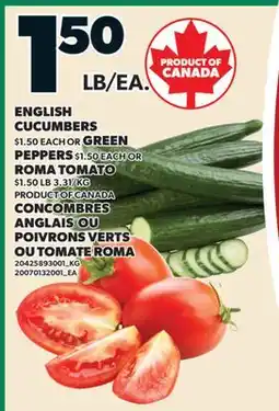 Valu-mart CONCOMBRES ANGLAIS OU POIVRONS VERTS OU TOMATE ROMA offer
