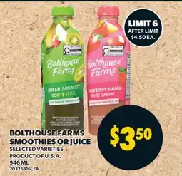 Valu-mart BOLTHOUSE FARMS SMOOTHIES OR JUICE offer