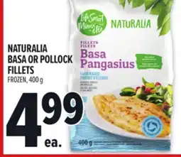 Metro NATURALIA BASA OR POLLOCK FILLETS offer
