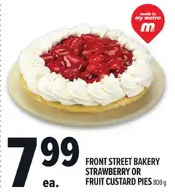 Metro FRONT STREET BAKERY STRAWBERRY OR FRUIT CUSTARD PIES offer