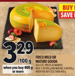 Metro FRICO MILD OR MATURE GOUDA offer