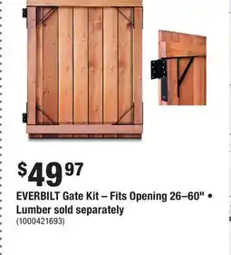 Home Depot EVERBILT Gate Kit – Fits Opening 26–60 • Lumber sold separately offer