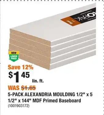 Home Depot 5-PACK ALEXANDRIA MOULDING 1/2 x 5 1/2 x 144 MDF Primed Baseboard offer