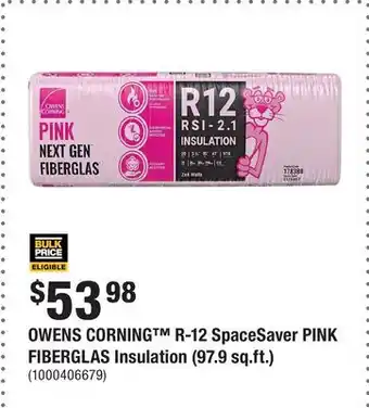 Home Depot OWENS CORNING R-12 SpaceSaver PINK FIBERGLAS Insulation (97.9 sq.ft.) offer