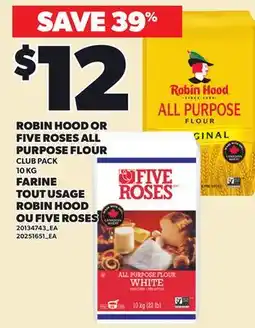 Independent Grocer ROBIN HOOD OR FIVE ROSES ALL PURPOSE FLOUR offer