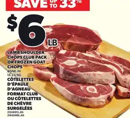 Independent Grocer LAMB SHOULDER CHOPS CLUB PACK OR FROZEN GOAT CHOPS offer