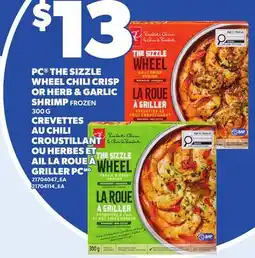 Independent Grocer PC THE SIZZLE WHEEL CHILI CRISP OR HERB & GARLIC SHRIMP offer