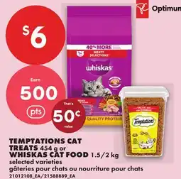 No Frills TEMPTATIONS CAT TREATS, 454 G OR WHISKAS CAT FOOD, 1.5/2 KG offer