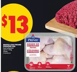 No Frills MAPLE LEAF PRIME CHICKEN LEG, up to offer