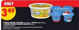 No Frills OIKOS GREEK YOGURT 4X100 G OR BECEL 400/454 G OR BECEL PLANT BASED BRICKS 454 G offer
