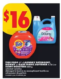 No Frills TIDE PODS 57's LAUNDRY DETERGENT, DOWNY or GAIN FABRIC SOFTENER 4.16 L or SCENT BOOSTERS 680 g offer