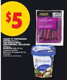 No Frills ZIGGY'S PEPPERONI STICKS, 300 G OR TRE STELLE RICOTTA, 400/475 G offer