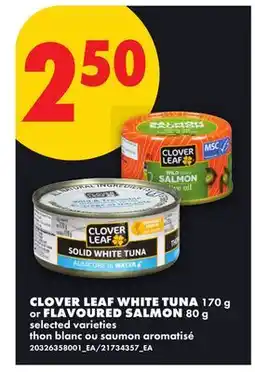 No Frills CLOVER LEAF WHITE TUNA 170 g or FLAVOURED SALMON 80 g offer