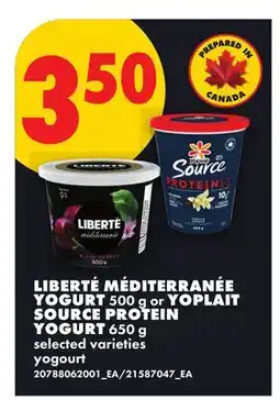 No Frills LIBERTÉ MÉDITERRANÉE YOGURT, 500 G OR YOPLAIT SOURCE PROTEIN YOGURT, 650 G offer