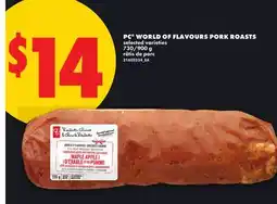 No Frills PC WORLD OF FLAVOURS PORK ROASTS, 730/900 G offer