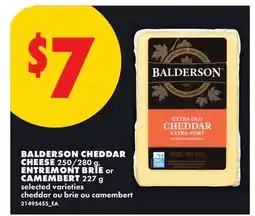 No Frills BALDERSON CHEDDAR CHEESE, 250/280 G, ENTREMONT BRIE OR CAMEMBERT offer