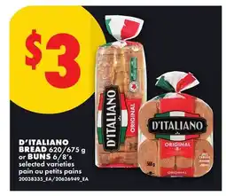 No Frills D'ITALIANO BREAD, 620/675 G OR BUNS, 6/8'S offer