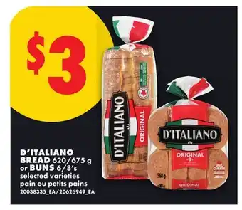 No Frills D'ITALIANO BREAD, 620/675 G OR BUNS, 6/8'S offer