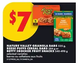 No Frills NATURE VALLEY GRANOLA BARS 525 g, REESE PUFFS CEREAL BARS 384 g or BETTY CROCKER FRUIT SNACKS offer