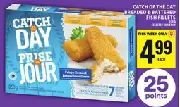 Food Basics CATCH OF THE DAY BREADED & BATTERED FISH FILLETS offer