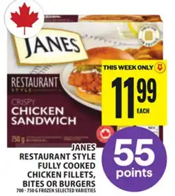 Food Basics JANES RESTAURANT STYLE FULLY COOKED CHICKEN FILLETS, BITES OR BURGERS offer