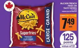 Food Basics McCAIN FRENCH FRIES OR TASTY POTATOES offer
