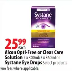 London Drugs Alcon Opti-Free or Clear Care Solution 2 x 300ml/2 x 360ml or Systane Eye Drops offer