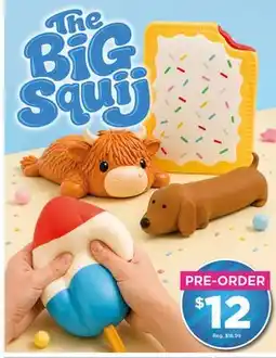 Showcase The Big Squij offer